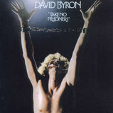 David Byron - Take No Prisoners