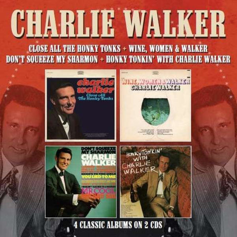 Charlie Walker - 4 Classic Albums On 2 CDs