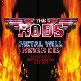 The Rods - Metal Will Never Die - The Official Bootleg Box Set 1981 - 2010