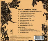 Eleanore Mills - This Is Eleanore Mills