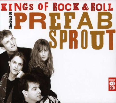 Prefab Sprout - Kings Of Rock & Roll - The Best Of