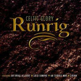 Runrig - Celtic Glory