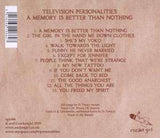 Television Personalities - A Memory Is Better Than