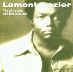 Lamont Dozier - The ABC Years & Lost Sessions