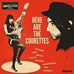 The Courettes - Here Are The Courettes