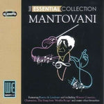 Mantovani - The Essential Collection