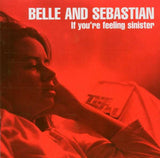 Belle & Sebastian - If You're Feeling Sinister