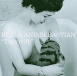 Belle & Sebastian - Tigermilk
