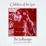 The Sallyangie  - Children Of The Sun