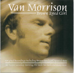 Van Morrison - Brown Eyed Girl