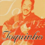 Toquinho - Toquinho