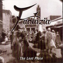 Fantazia - The Lost Place