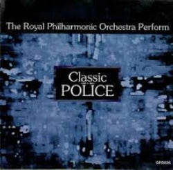 The Royal Philharmonic Orchestra - Perform Classic Police