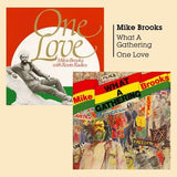 Mike Brooks - What A Gathering / One Love