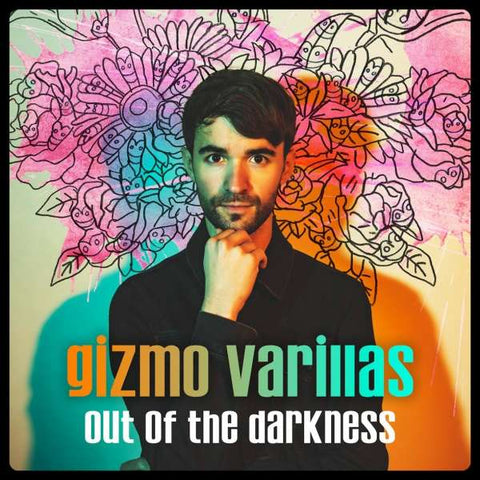 Gizmo Varillas - Out Of The Darkness