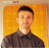 Andy White - Boy 40