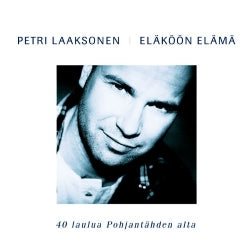 Petri Laaksonen - Eläköön Elämä