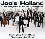 Jools Holland - Swinging The Blues, Dancing The Ska