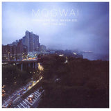 Mogwai - Hardcore Will Never Die, But You Will