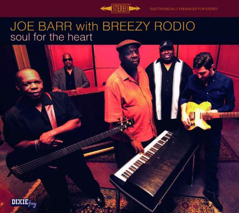 Joe Barr & Breezy Rodio - Soul For The Heart
