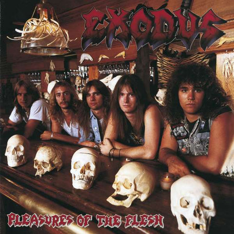 Exodus - Pleasures Of The Flesh