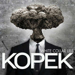 Kopek - White Collar Lies