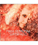 Maija Vilkkumaa - Superpallo