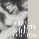 Steve Hackett - Wild Orchids