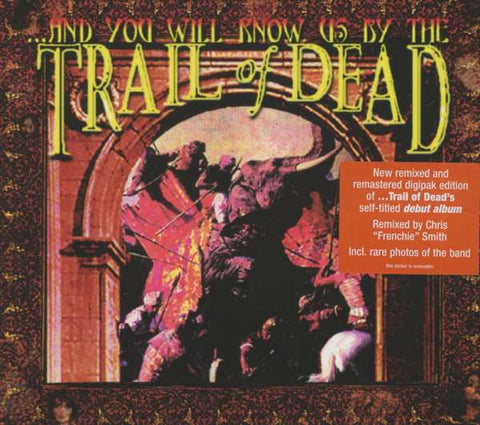 ...And You Will Know Us By The Trail Of Dead - And You Will Know Us By The Trail Of Dead
