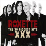 Roxette - The 30 Biggest Hits XXX