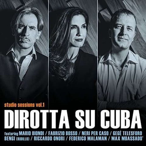 Dirotta Su Cuba - Studio Sessions Vol. 1