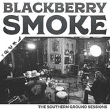 Blackberry Smoke - The Southern Ground Sessions