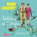 Bing Crosby - Holiday In Europe