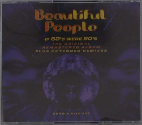 Beautiful People - If 60s Were 90s