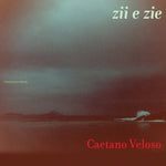 Caetano* - Zii E Zie