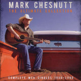 Mark Chesnutt - The Ultimate Collection