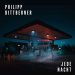 Philipp Dittberner - Jede Nacht