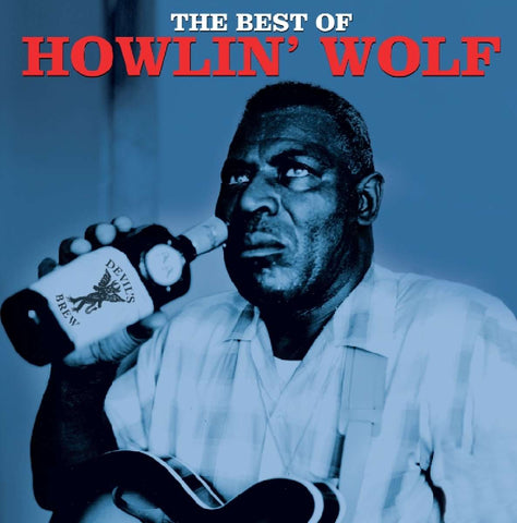 Howlin' Wolf - The Best Of Howlin' Wolf