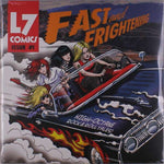 L7 - Fast & Frightening