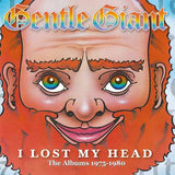 Gentle Giant - I Lost My Head - The Albums 1975 - 1980