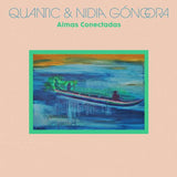 Quantic & Nidia Góngora - Almas Conctadas