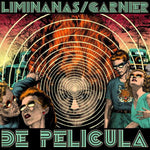 Laurent Garnier & The Liminanas - De Pelicula