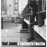 Rod Jones - A Sentimental Education