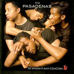 The Pasadenas - To Whom It May Concern