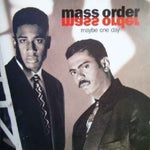 Mass Order - Maybe One Day