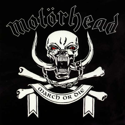 Motörhead - March Ör Die