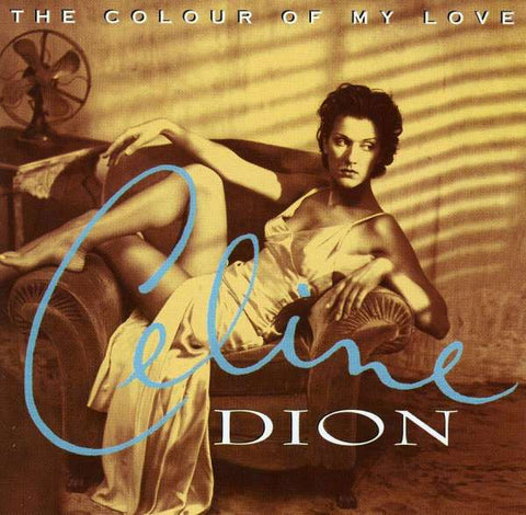 Céline Dion - The Colour Of My Love