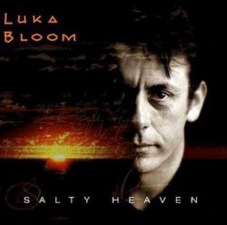 Luka Bloom - Salty Heaven