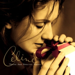 Celine Dion - These Are Special Times