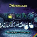 Ooberman - The Magic Treehouse